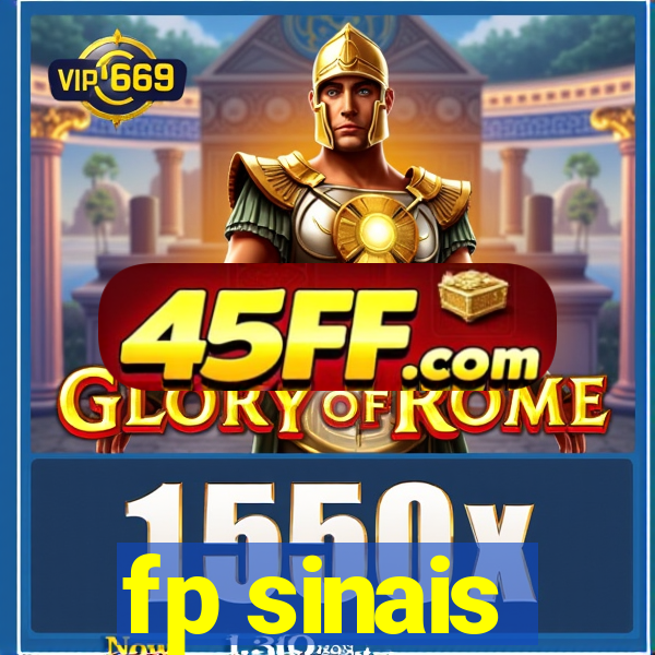 fp sinais